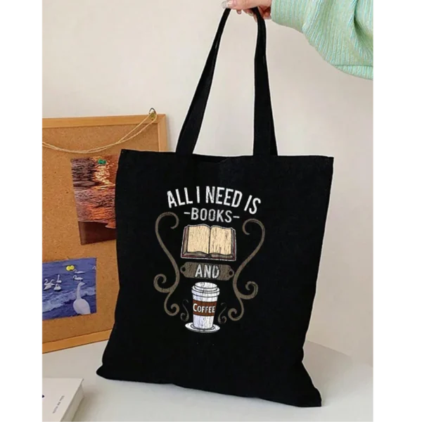 Tote Bags (All i need is book & coffee)