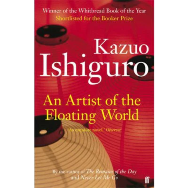 An Artist of the Floating World by Kazuo Ishiguro