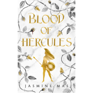 Blood of Hercules By Jasmine Mas