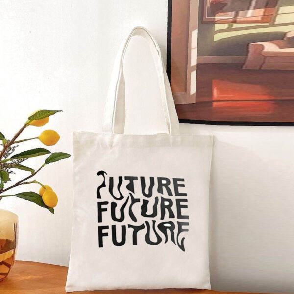 Future Future Fututre Tote Bag