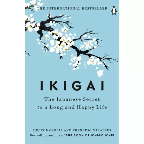 Ikigai by Francesc Miralles and Hector Garcia