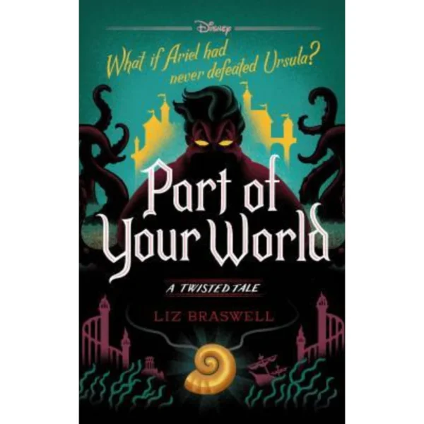 Part of Your World by Liz Braswell