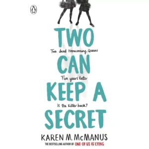 Two Can Keep a Secret by Karen M. McManus