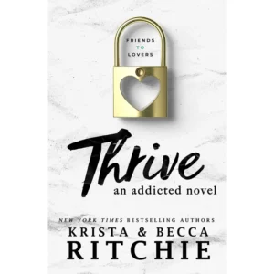 Thrive by Krista Ritchie ,  Becca Ritchie