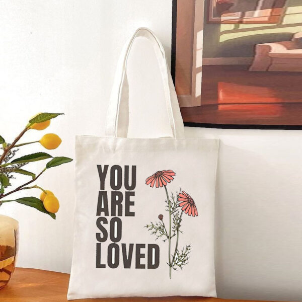 You Are So Loved (Tote Bag)