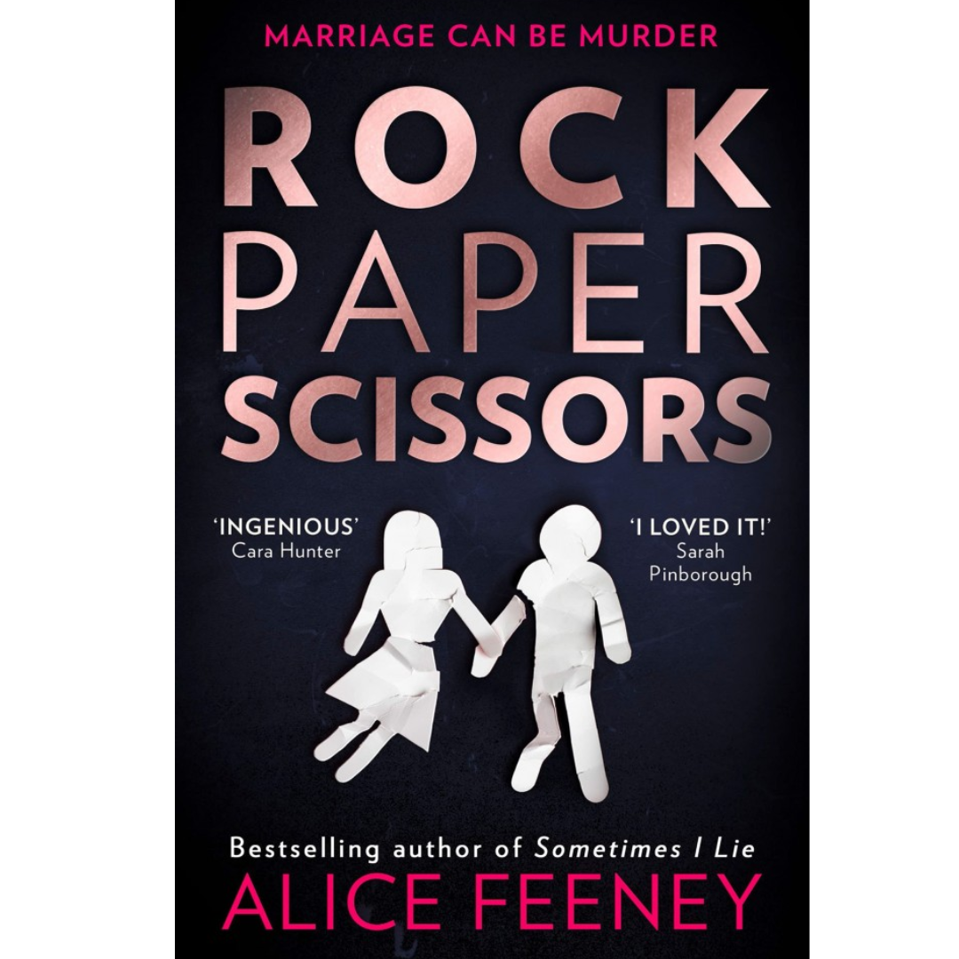 Rock Paper Scissors By Alice Feeney