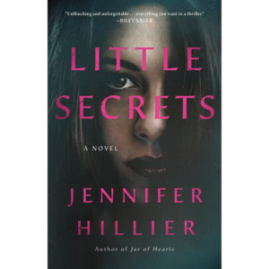 Little Secrets By Jennifer Hillier