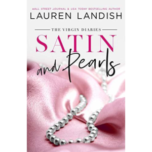 Satin and Pearls By Lauren Landish