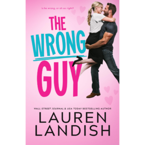 The Wrong Guy By Lauren Landish 4