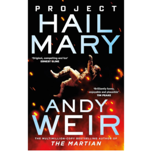Project Hail Mary By Andy Weir