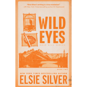 Wild Eyes By Elsie Silver