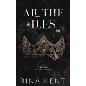 All the Lies by Rina Kent
