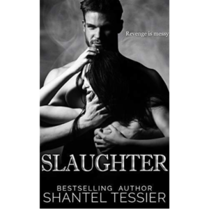 Slaughter By Shantel Tessier