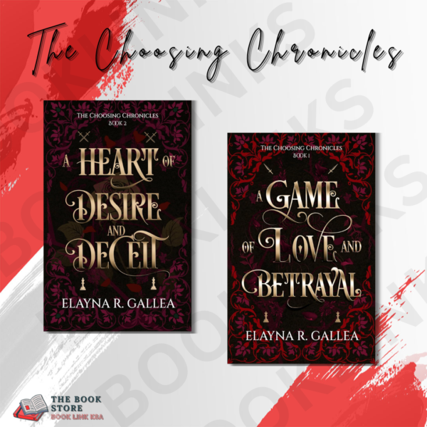 The Choosing Chronicles Series by Elayna R. Gallea
