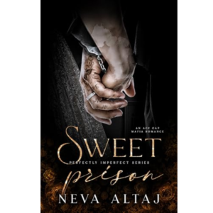 Sweet Prison by Neva Altaj