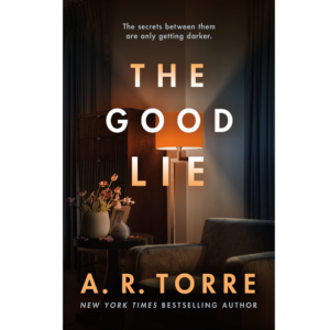 The Good Lie by A.R. Torre
