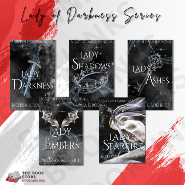 Lady of Darkness Series by Melissa K. Roehrich