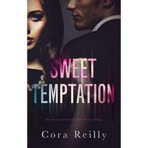 Sweet Temptation by Cora Reilly