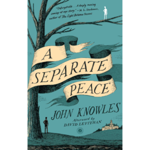A Separate Peace by John Knowles