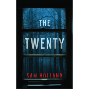 The Twenty by Sam Holland