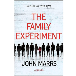 The Family Experiment by John Marrs