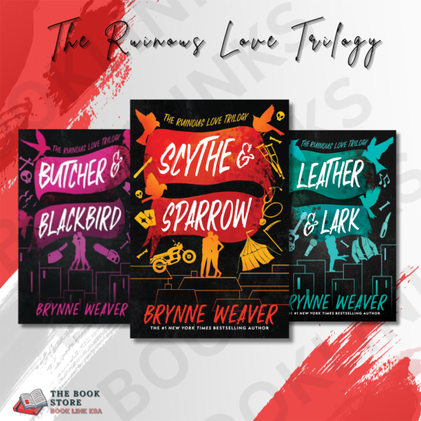 The Ruinous Love Trilogy by Brynne Weaver