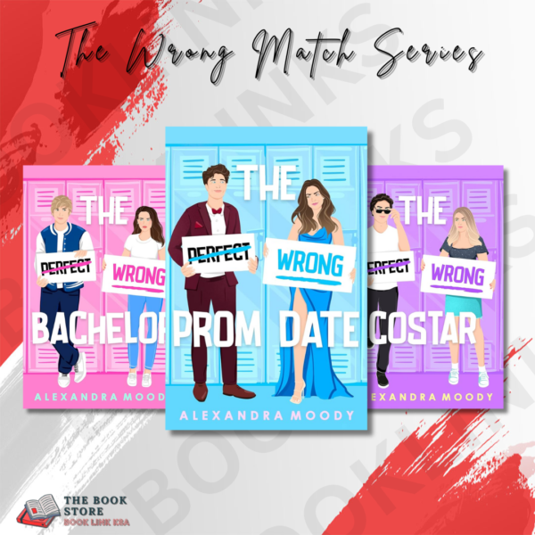 The Wrong Match Series by Alexandra Moody