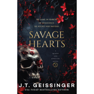 Savage Hearts by J.T. Geissinger