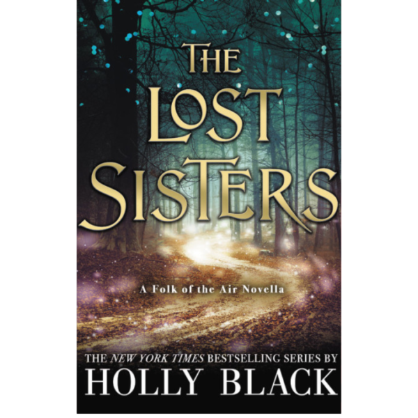 The Lost Sisters by Holly Black