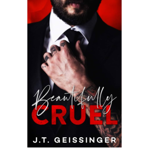 Beautifully Cruel by J.T. Geissinger