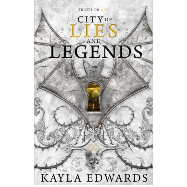City of Lies and Legends by Kayla Edwards