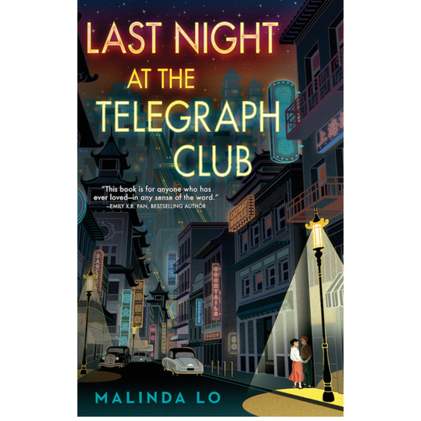 Last Night at the Telegraph Club by Malinda Lo