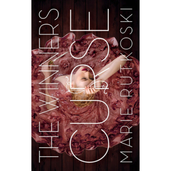The Winner’s Curse by Marie Rutkoski