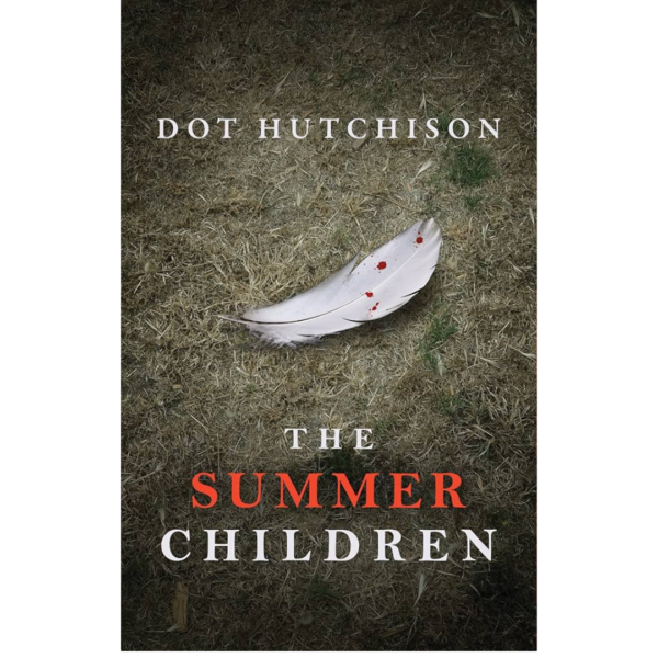 The Summer Children by Dot Hutchison