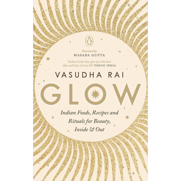 Glow by Vasudha Rai