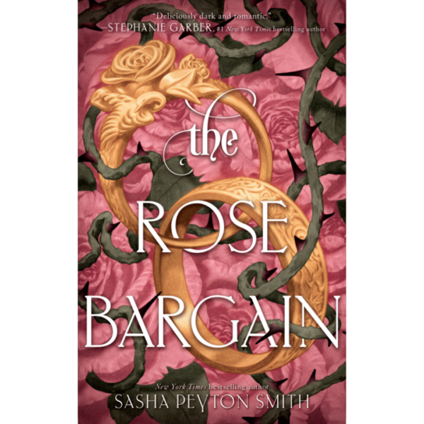 The Rose Bargain by Sasha Peyton Smith