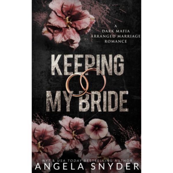 Keeping My Bride by Angela Snyder