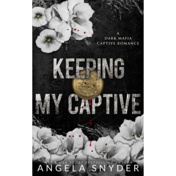 Keeping My Captive by Angela Snyder