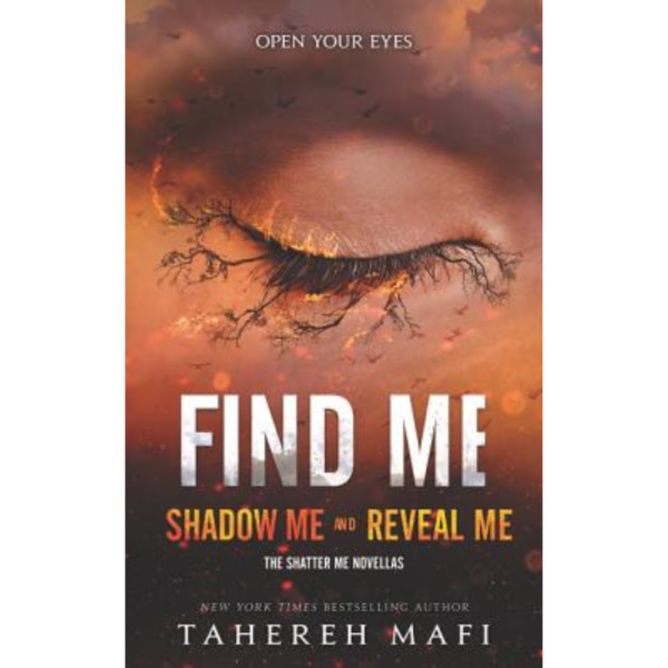 Find Me by Tahereh Mafi