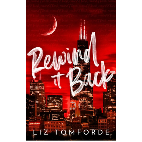 Rewind it Back by Liz Tomforde
