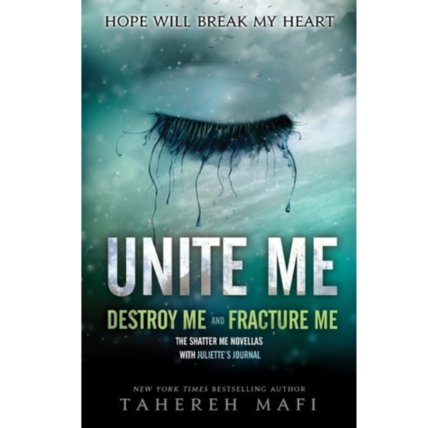 Unite Me by Tahereh Mafi