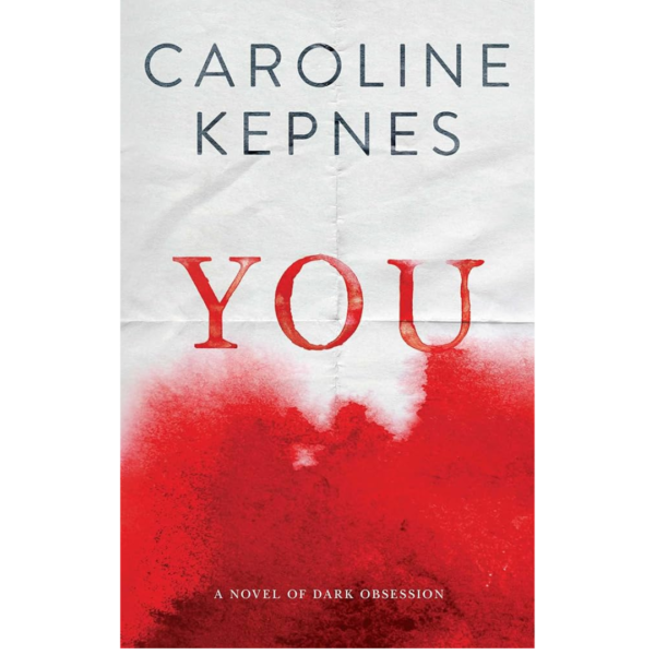 You by Caroline Kepnes