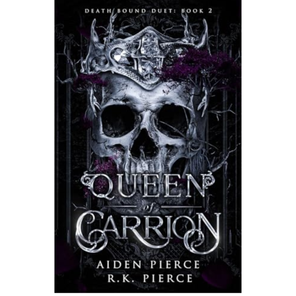 Queen of Carrion by Aiden Pierce