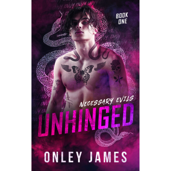 Unhinged by Onley James