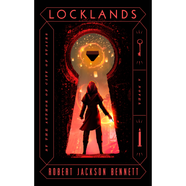 Locklands by Robert Jackson Bennett