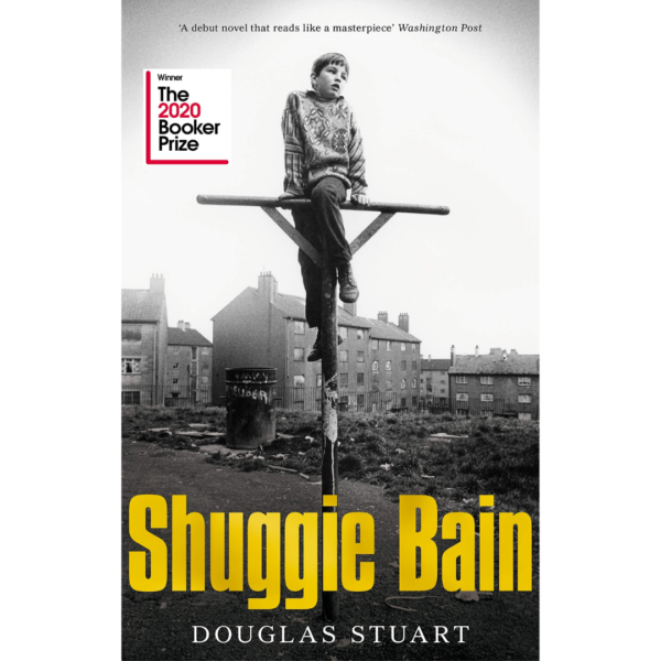 Shuggie Bain by Douglas Stuart