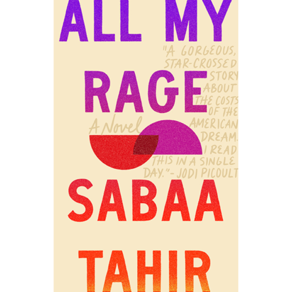 All My Rage by Sabaa Tahir