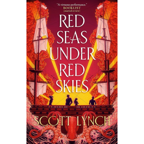 Red Seas Under Red Skies by Scott Lynch