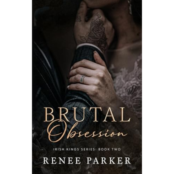 Brutal Obsession by Renee Parker