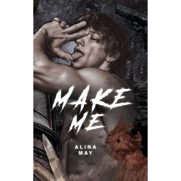 Make Me by Alina May